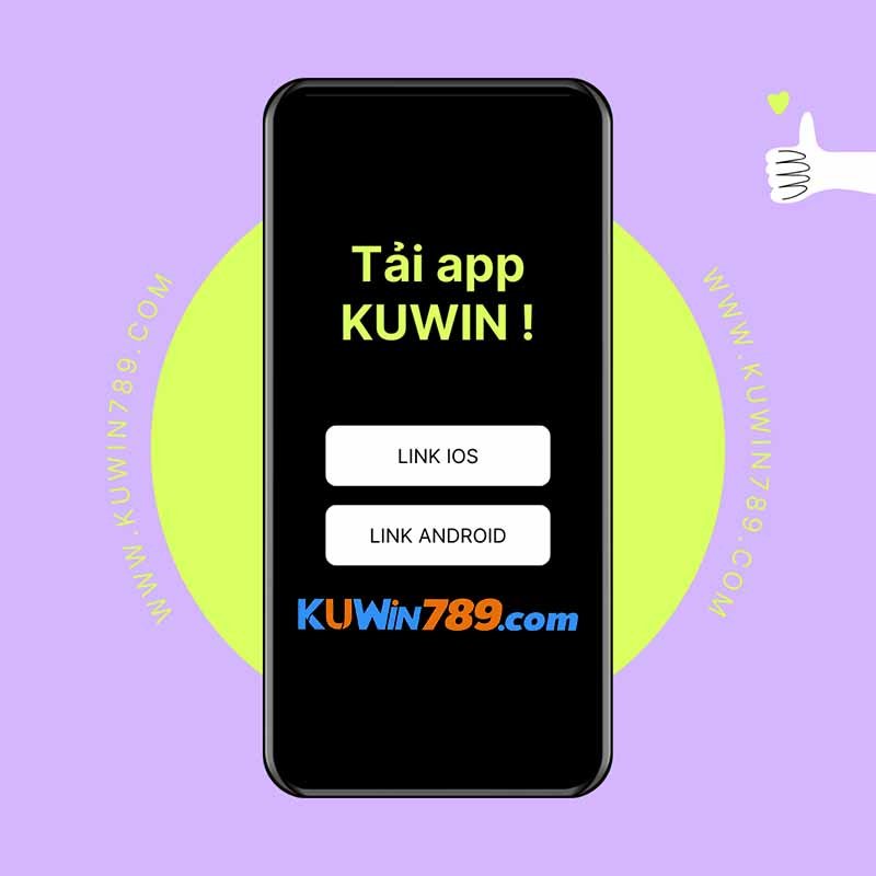 Giới thiệu và hướng dẫn cách tải app KUWIN 