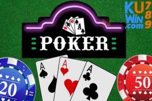 KUWIN - Kinh Nghiệm Chơi Poker?
