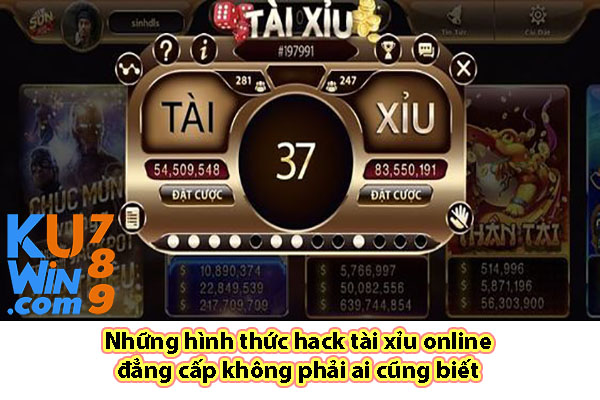 Những hình thức hack tài xỉu online đẳng cấp không phải ai cũng biết